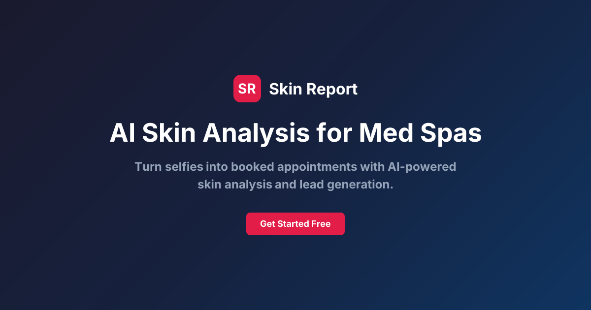 Skin Report - AI Skin Analysis for Med Spas